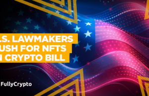 U.S. Lawmakers Push To Include NFTs in Crypto Bill U.S. Lawmakers Push To Include NFTs in Crypto Bill