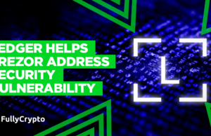 Ledger Helps Trezor Address Security Vulnerability Ledger Helps Trezor Address Security Vulnerability