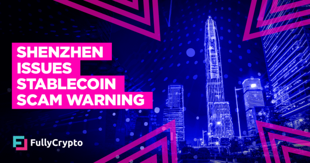 shenzhen-warns-public-over-stablecoin-investment-scams.png Shenzhen Warns Public Over Stablecoin Investment Scams